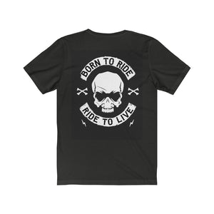 BORN TO RIDE RIDE TO LIVE T-shirt - Sexi Biker